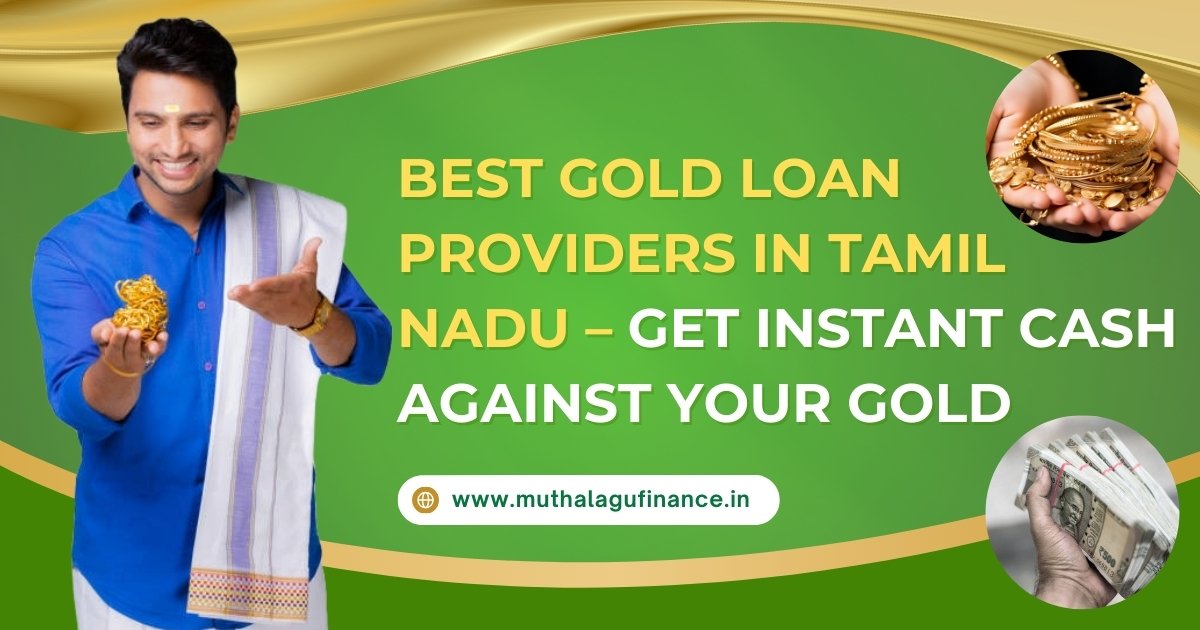 Best Gold Loan Providers in Tamil Nadu