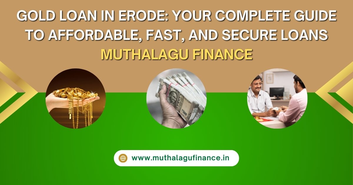 Gold Loans in Erode