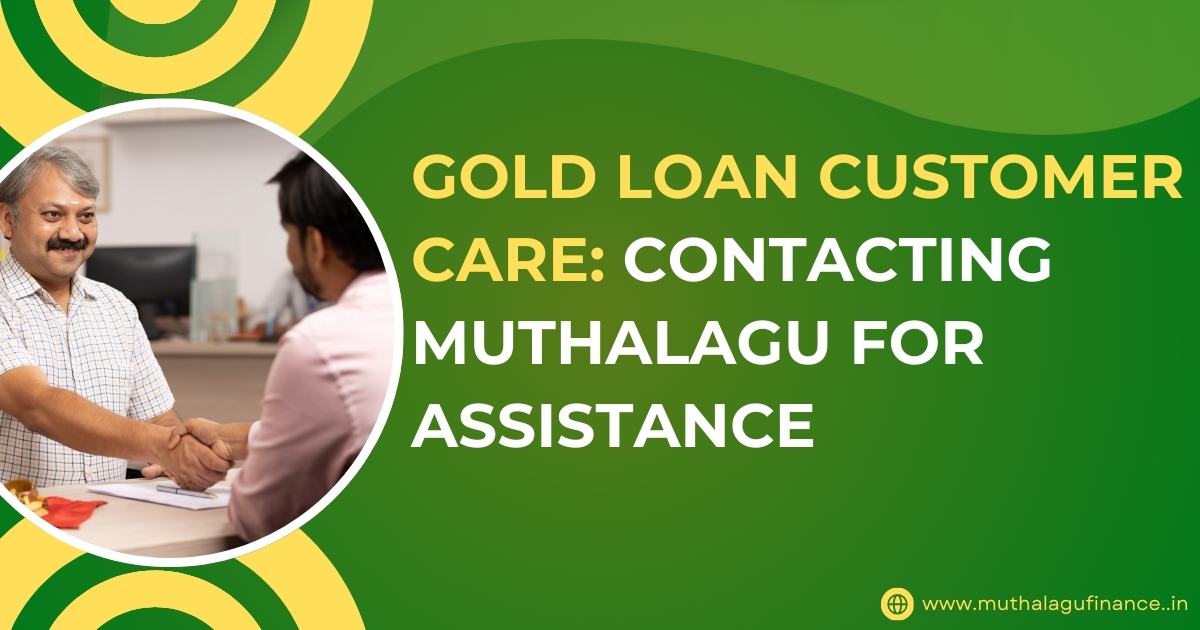 Gold Loan Customer Care