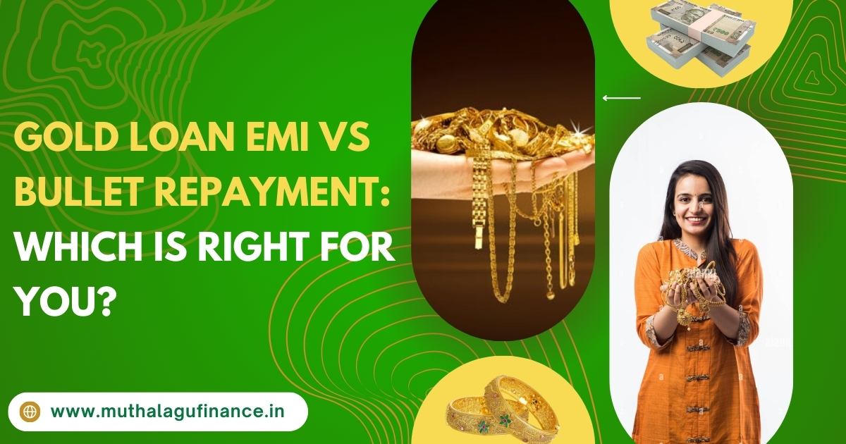 Gold Loan EMI vs Bullet Repayment Options