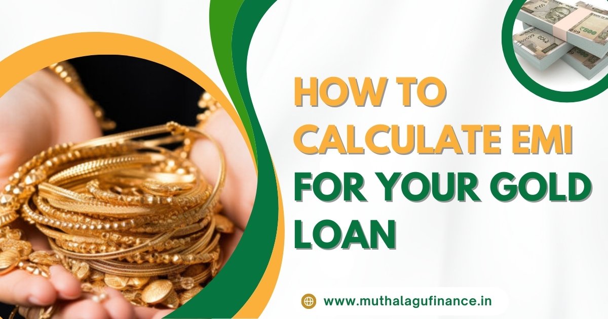 How to Calculate EMI for Your Gold Loan