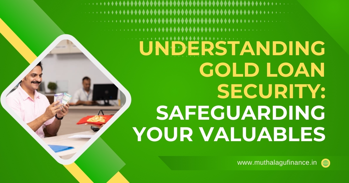 Gold Loan Security