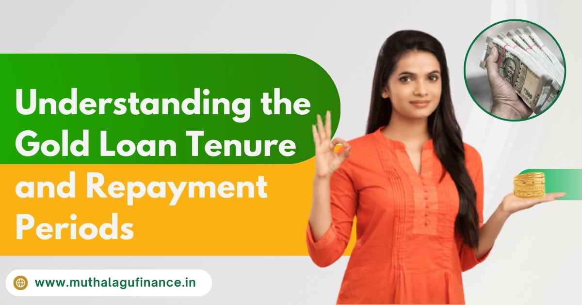 Gold Loan Tenure and Repayment Options