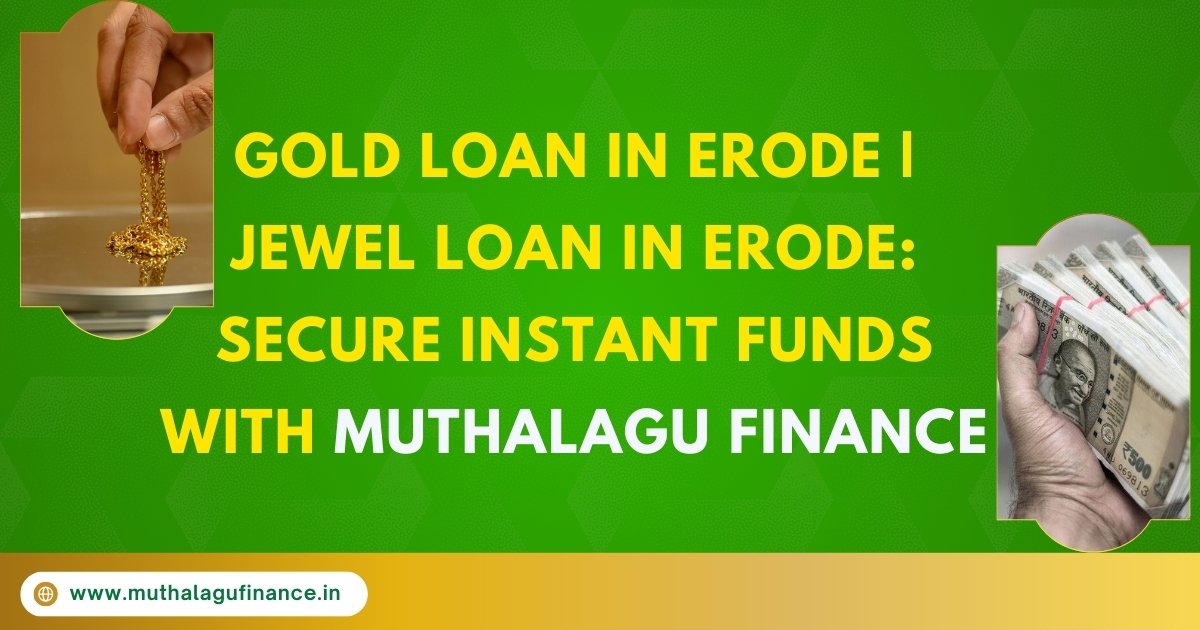 Gold Loan in Erode