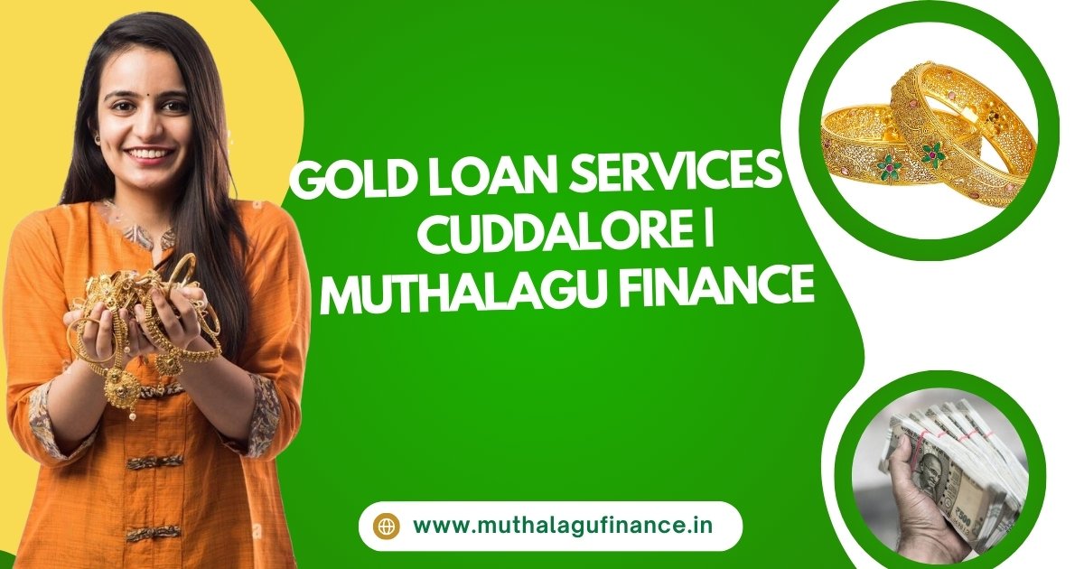 Gold Loan Cuddalore