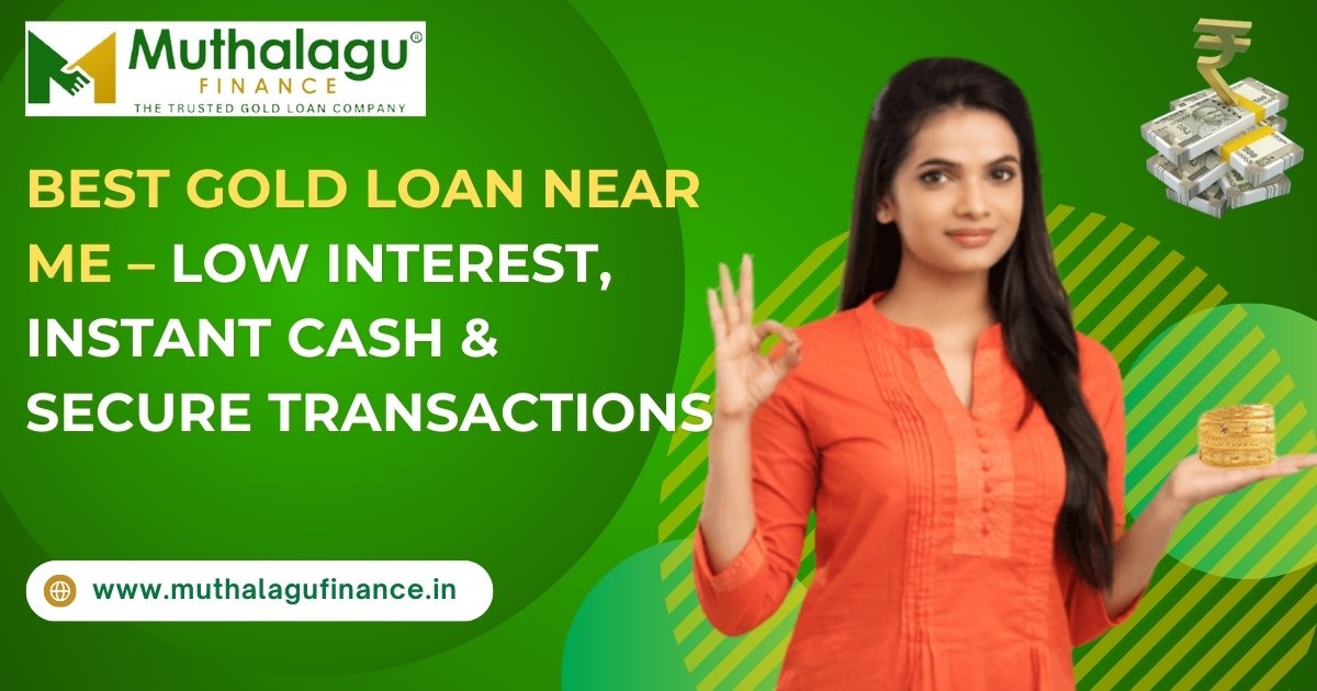Best Gold Loan Near Me