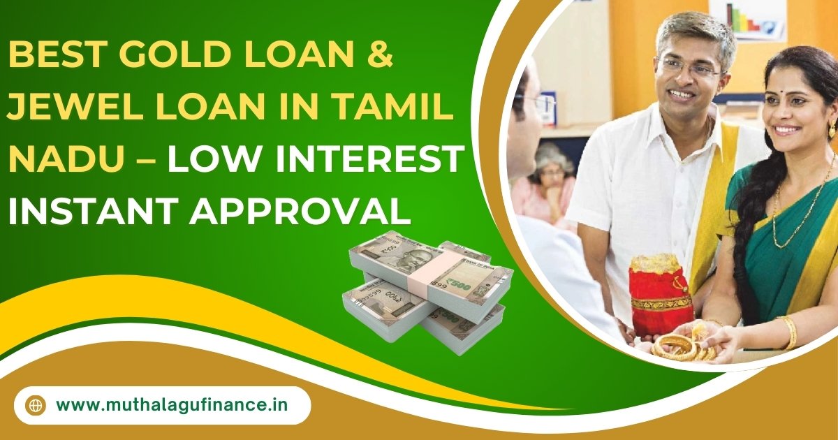 Best Gold Loan in Tamil Nadu
