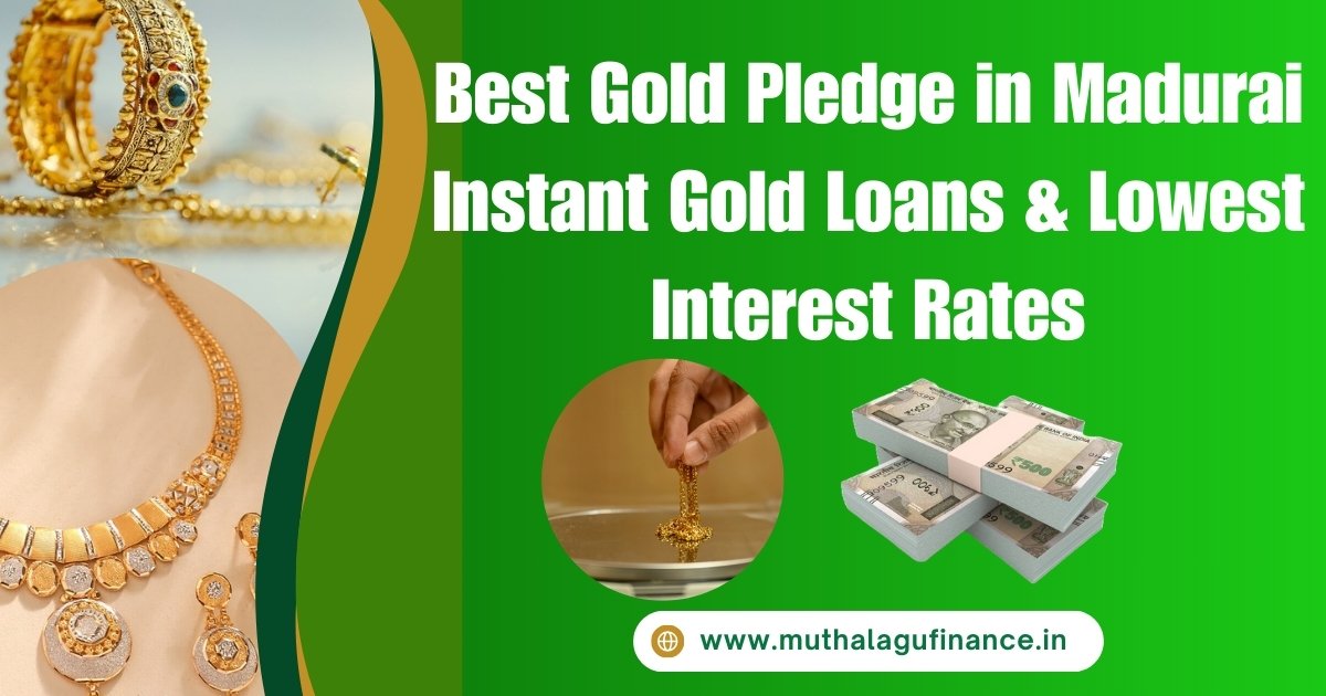 Gold Pledge Shop Arapalayam Madurai