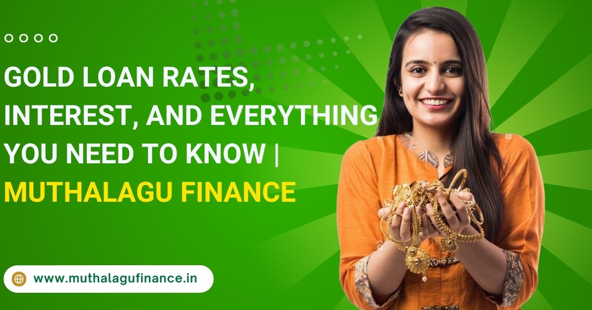 Gold Loan by Muthalagu Finance