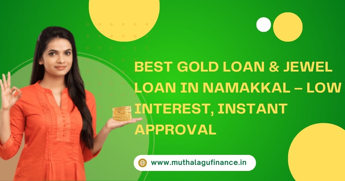 Gold Loan in Namakkal