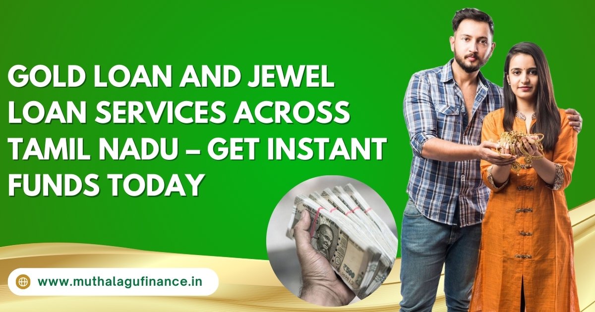 Gold Loan in Tamil Nadu