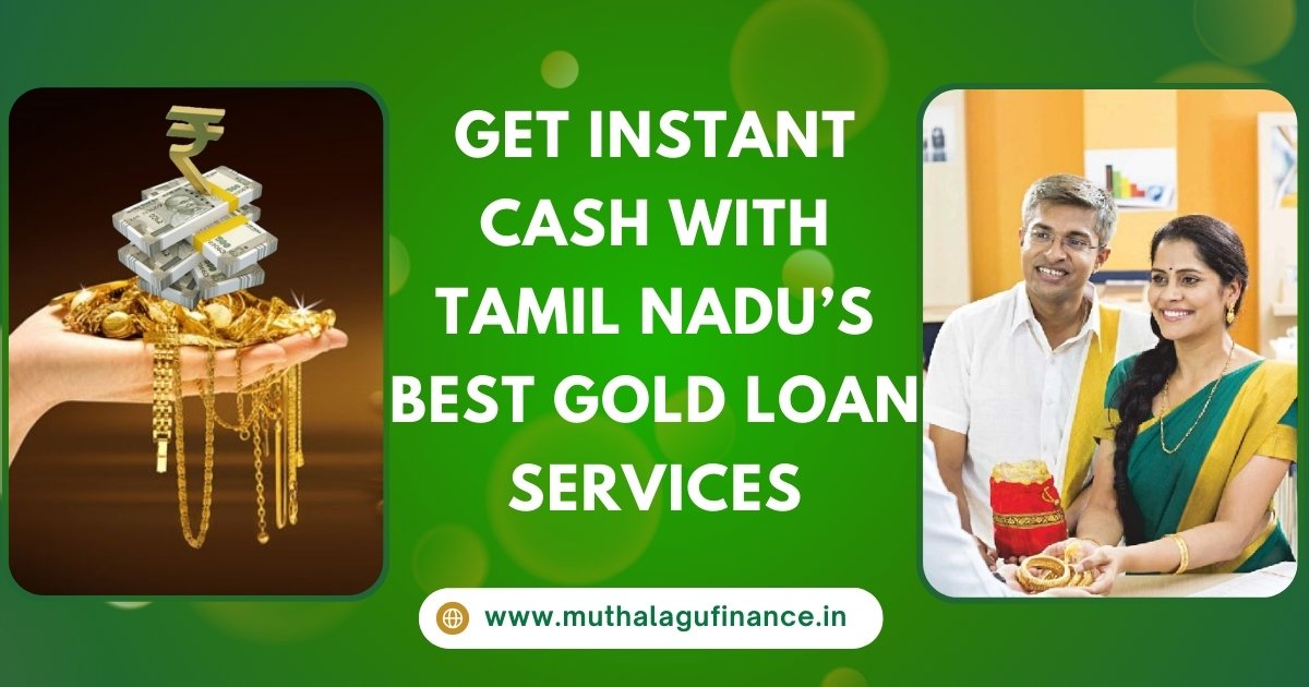 Gold Loan Services by Muthalagu Finance