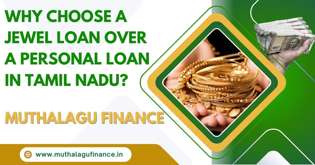 Jewel Loan vs Personal Loan