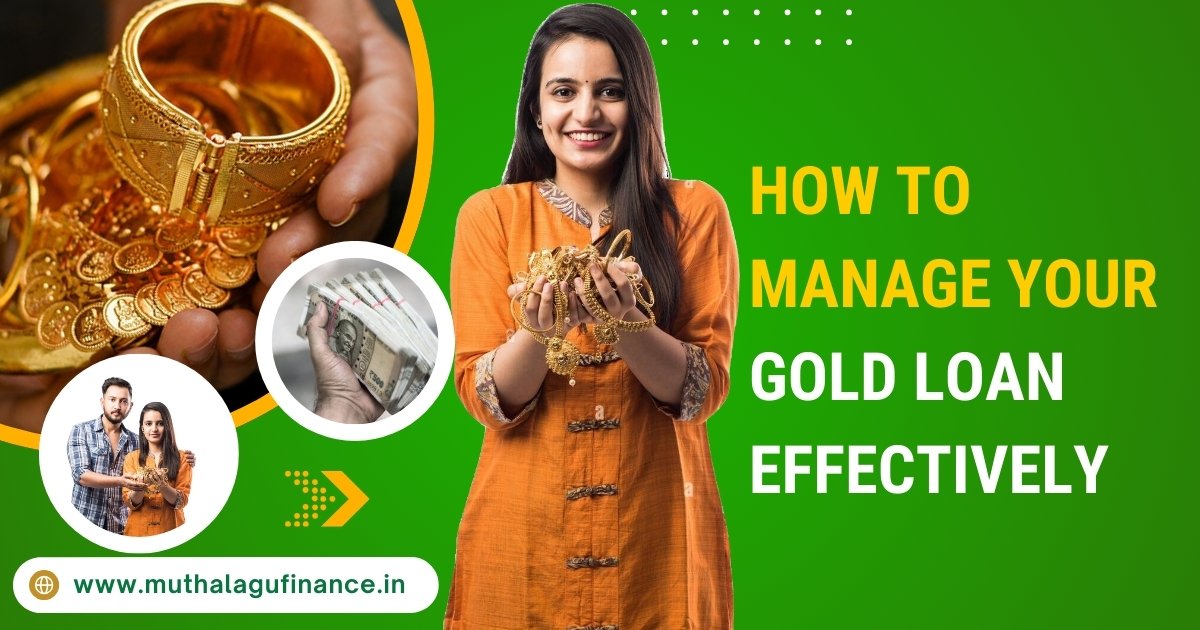 Effective gold loan management tips