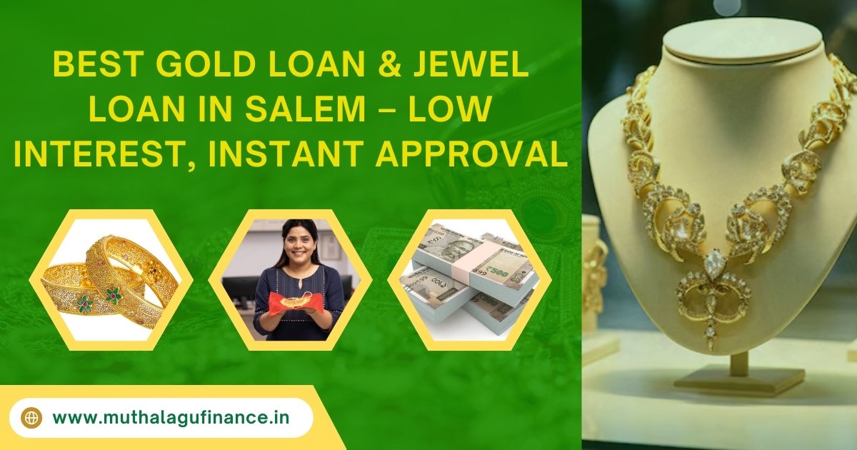 Gold Loan by Muthalagu Finance Salem