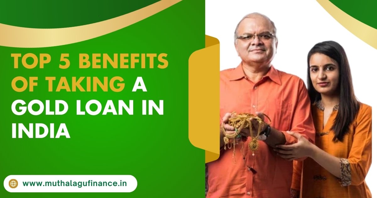 Top benefits of gold loan in India