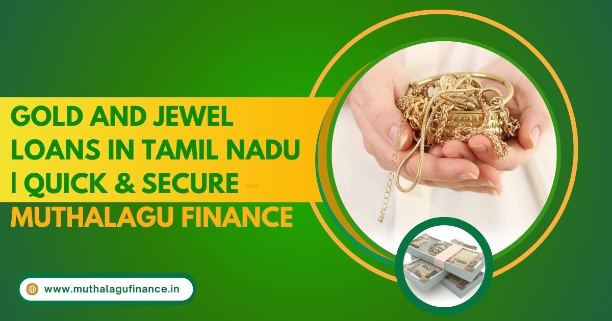Gold Loans Tamil Nadu