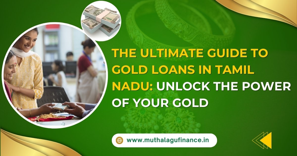 Gold Loan by Muthalagu Finance