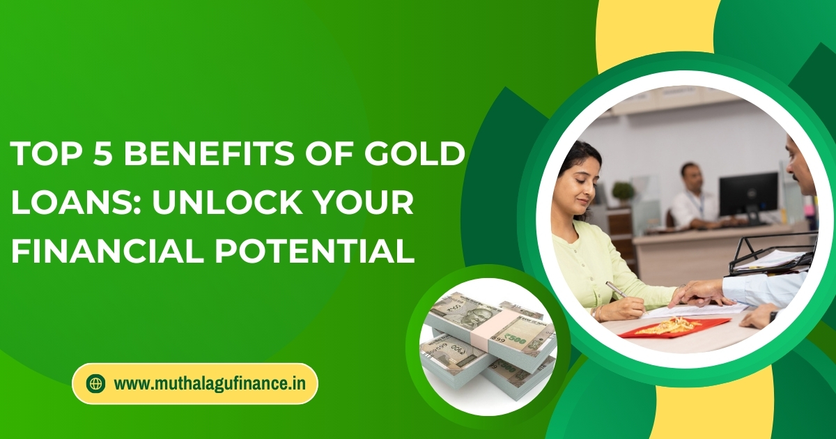 gold loan safety, loan against jewellery, 24k loan, best gold loan near me, and Muthalagu gold loan security