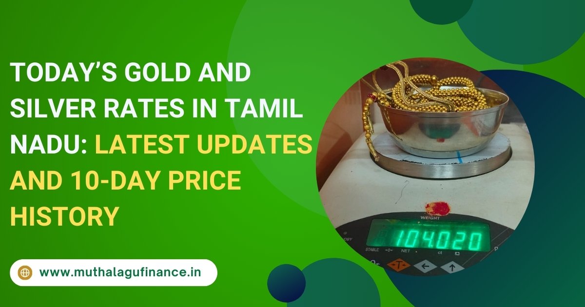 Gold and Silver Rates Tamil Nadu