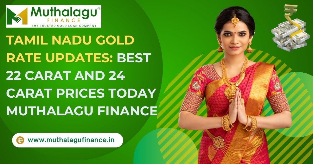 Tamil Nadu Gold Rate Updates: Best 22 Carat and 24 Carat Prices Today