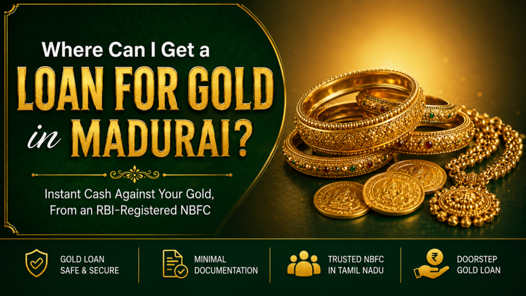 Loan for gold in madurai